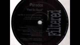 Paradox - Feel So Good (Original Mix)