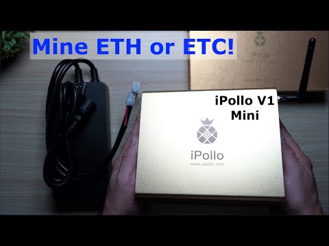 Mine ETH or ETC With iPollo V1 Mini - Start Now Before It Skyrockets!