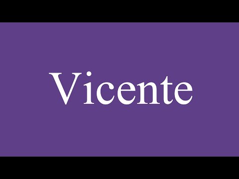 How To Pronounce ''Vicente'' (Vincent) Correctly in Spanish