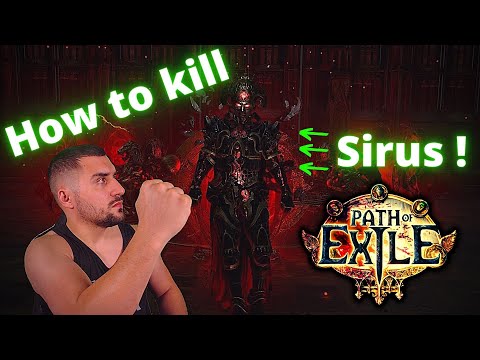 [Beginner's Guide] How to kill Sirus on POE ! (All about the fight)