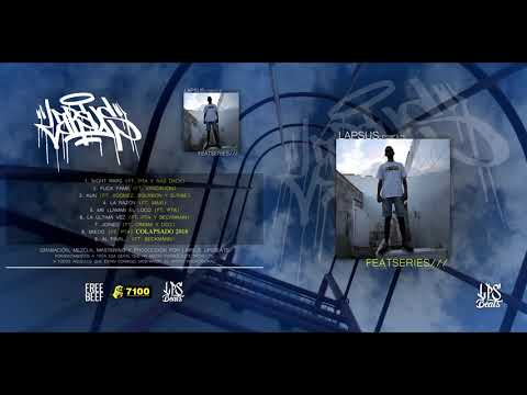 3. LAPSUS - KUN (FT. VGOMEZ BOURBON Y ELPIBE) [FEATSERIES 2017/2018]