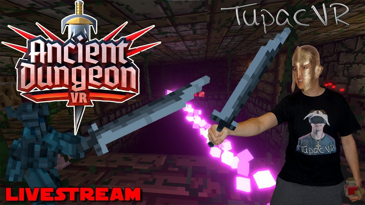 TupacVR - Ancient Dungeon VR - Der Dungeon Cralwer im Beta 0.8.1 Test - Livestream - Deutsch / German