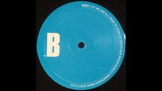 {Vinyl} Moby - We Are All Made Of Stars (Downtempo Remix (Edit))