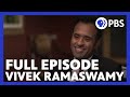 Vivek Ramaswamy | Full Episode 8.4.23 | Firing Line with Margaret Hoover | PBS