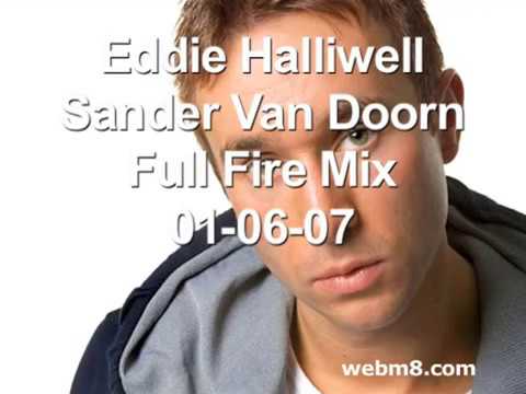 Eddie Halliwell show - Sander Van Doorn Full Fire Mix - 01-06-07, Radio1