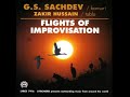 G. S. Sachdev / Zakir Hussain ‎– Flights Of Improvisation /1993 CD Album/