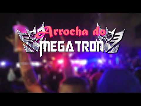 ARROCHA DO MEGATRON - Mc Bin Laden (Dj Cassula)