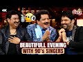Beautiful Evening With 90s Singers Udit Narayan Kumar Sanu Kapil Sharma Show