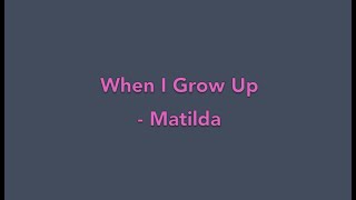 When I Grow Up - Matilda The Musical (Piano Cover)