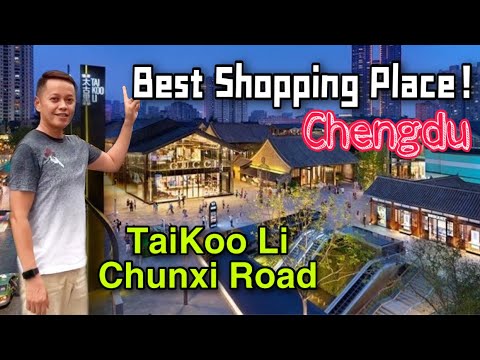 Passeando pela Chunxi Road e TaiKoo Li | As melhores compras em Chengdu