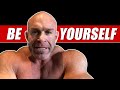 Be Yourself - Don't Pretend to Be Someone Else! Motivation Tip