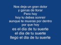 El dia de tu suerte(LETRA) N'klabe 