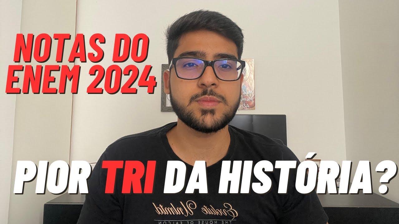 O QUE ACONTECEU COM A TRI? - Notas do Enem 2024 liberadas!
