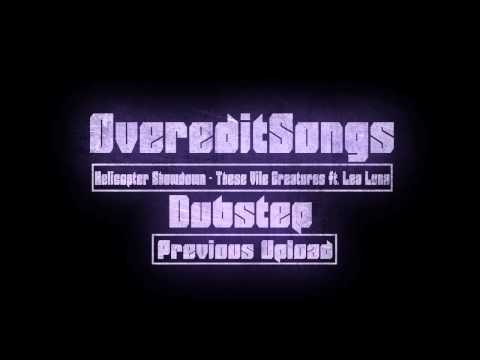 Helicopter Showdown - These Vile Creatures ft. Lea Luna