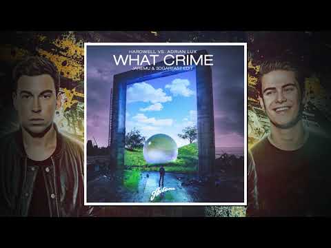 What Crime (Mashup) - Hardwell vs Adrian Lux