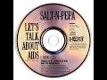 Salt N Pepa - Let’s Talk About Sex (Let's Talk About AIDS Radio Version)