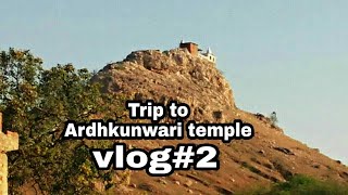 preview picture of video 'Trip to ardhkunwari temple....! Navratra masti'