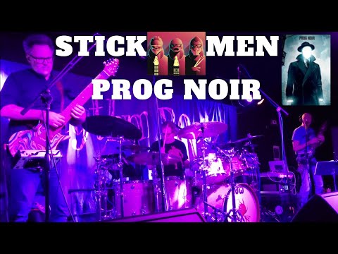STICK MEN LIVE!!! (2023) - PROG NOIR