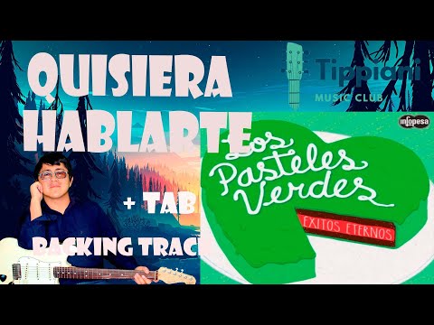 Quisiera Hablarte - Pasteles Verdes