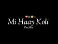 Mi Haay Koli - Pvt Mix - It's OmkarStyle Remix