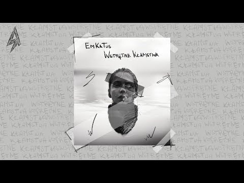 EmKaTus - Wstrętne kłamstwa (Prod. røze.)