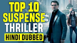 Top 10 Best Suspense Thriller Movies In Hindi Dubb