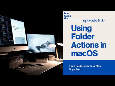 Using Folder Actions To Keep Your Mac Organized