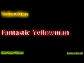 Yellowman - Fantastic Yellowman