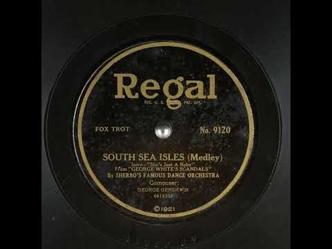 South Sea Isles - Sherbo's Famous Dance Orchestra