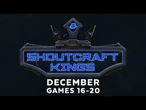 ShoutCraft Kings December - Games 16-20