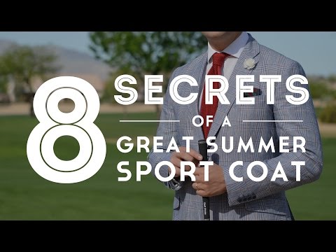 8 Secrets Of A Great Summer Sport Coat Or Blazer - Gentleman's Gazette
