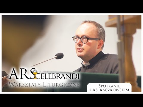 Konferencja ks. Jana Kaczkowskiego - Ars Celebrandi 2015