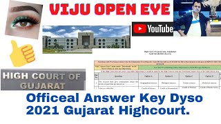 viju open eye|Officeal Answer Key Dyso Gujarat highcourt 2021|Exam
