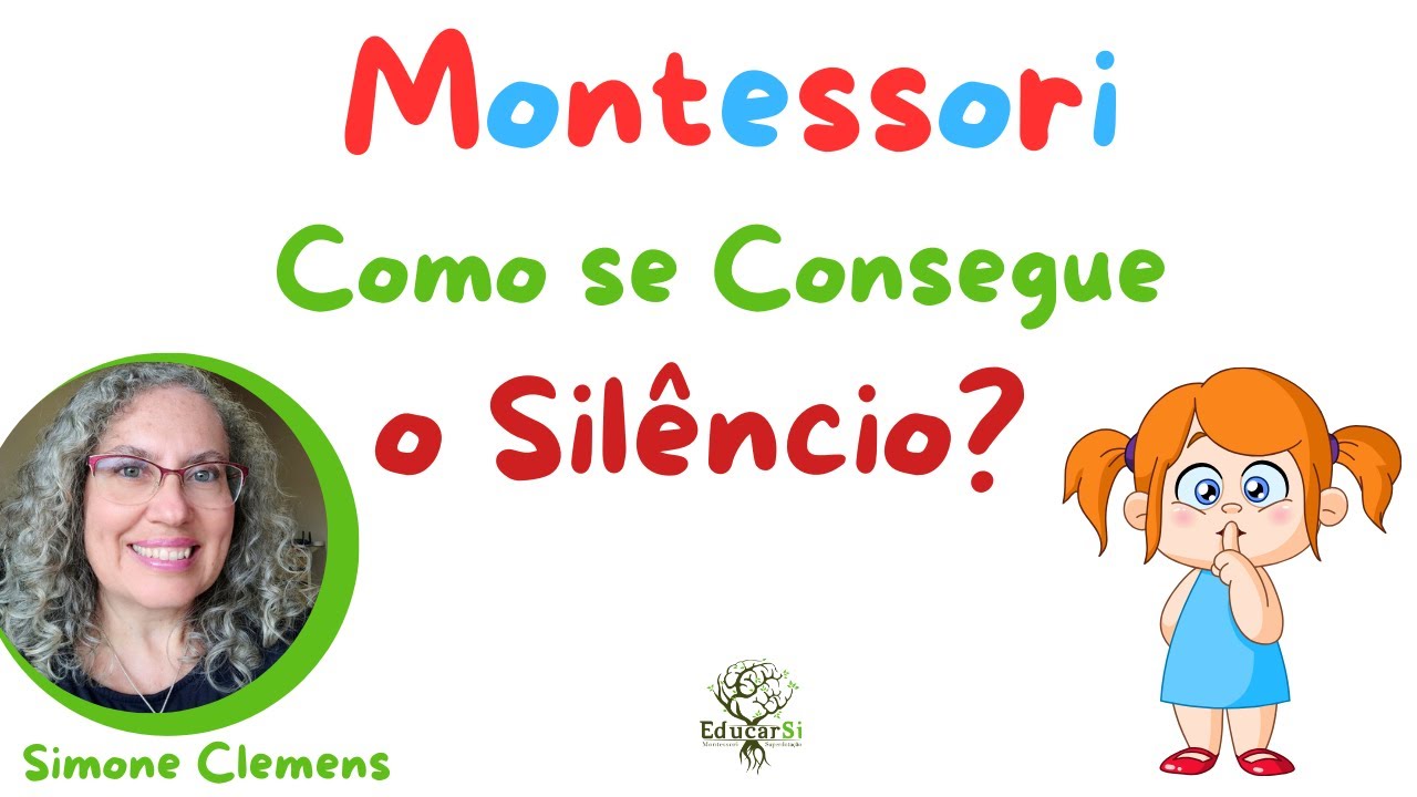 Montessori: como praticar o silêncio