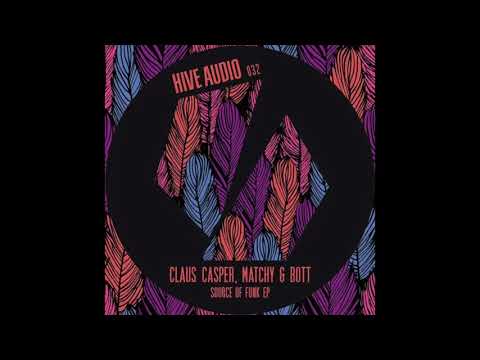 Claus Casper, Matchy & Bott - The Source (Original Mix)