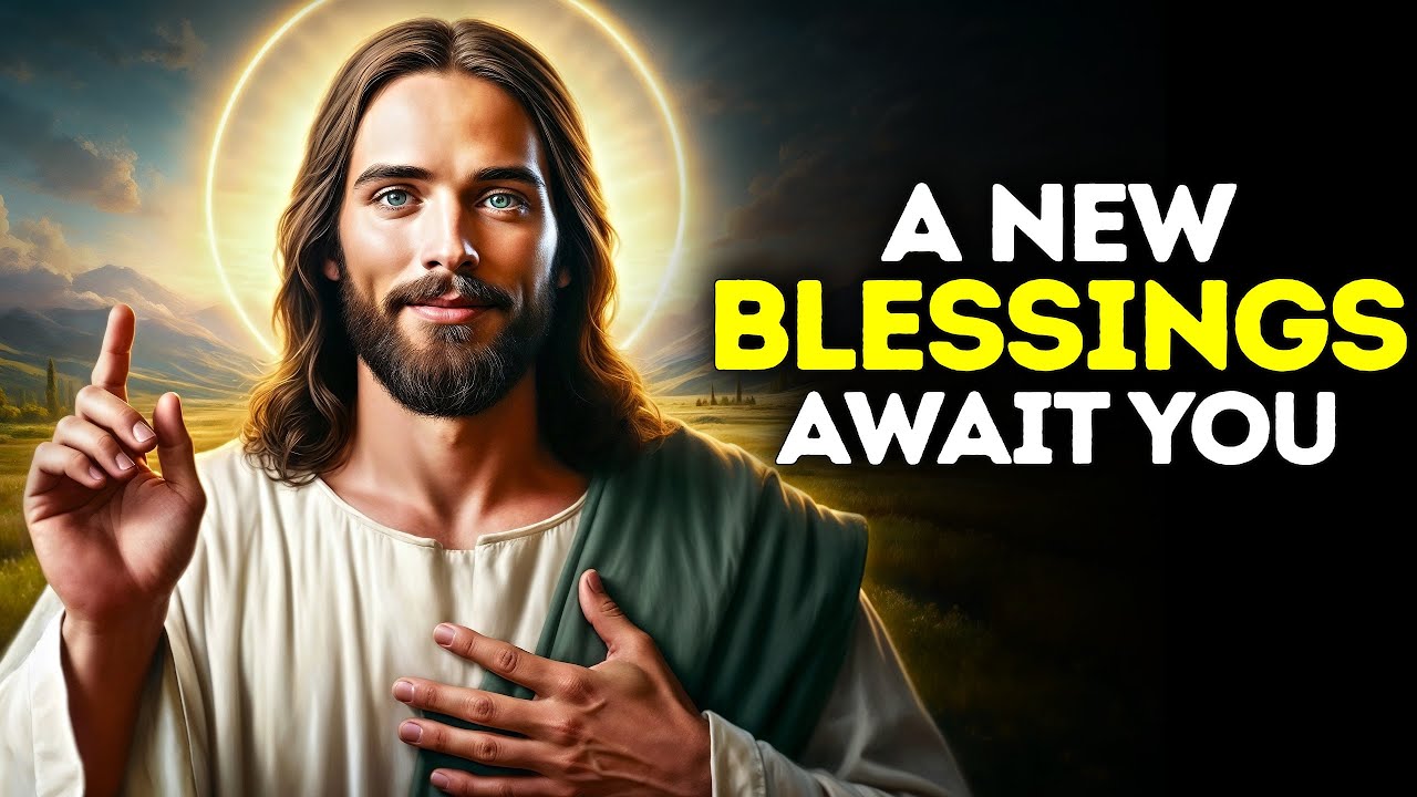 GOD SAYS: A NEW BLESSINGS AWAIT YOU |God Message Today |Gods Message Now|God's Message Now Today