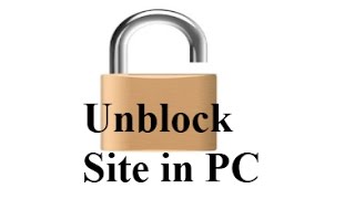 How to unblock website in your computer
