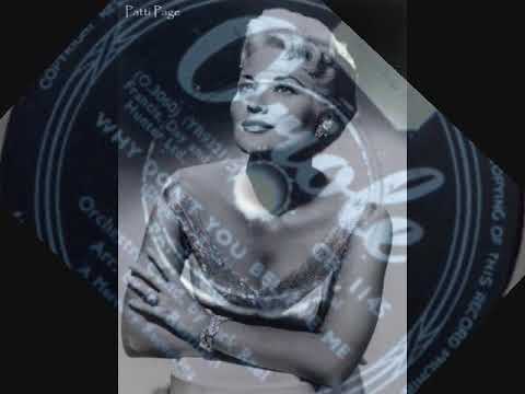Why Don't You Believe Me ~ Patti Page  (1952) (78 RPM)