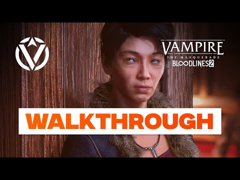Vampire: The Masquerade - Bloodlines 2 | IDENTIFY WEALTHY MELANCHOLIC VICTIMS FOR NIX (Walkthrough)