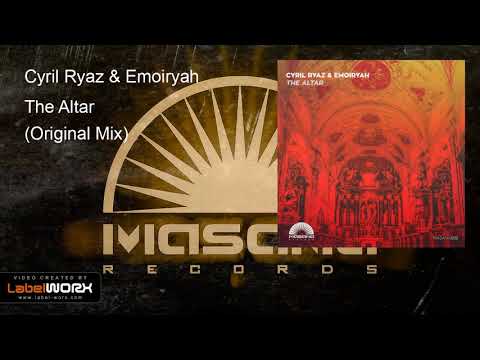 Cyril Ryaz & Emoiryah - The Altar (Original Mix)