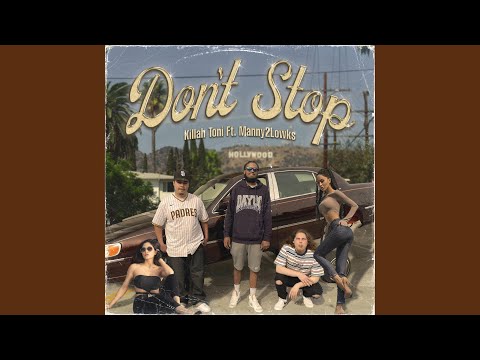 Don't Stop (feat. Manny2Lowks)