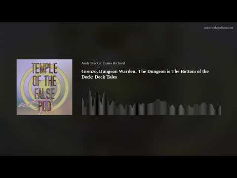 Grenzo, Dungeon Warden: The Dungeon is The Bottom of the Deck: Deck Tales | s05e08
