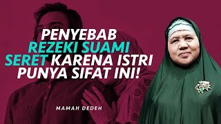 Download lagu Sifat-sifat Istri yang Membuat Rezeki Keluarga Sulit | Rumah Mamah Dedeh religiOne mp3