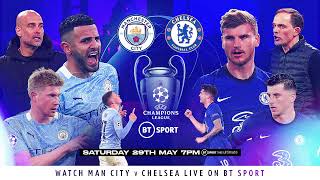 Watch Man City vs Chelsea LIVE in the 2020/21 Champions League Final on BT Sport's YouTube channel