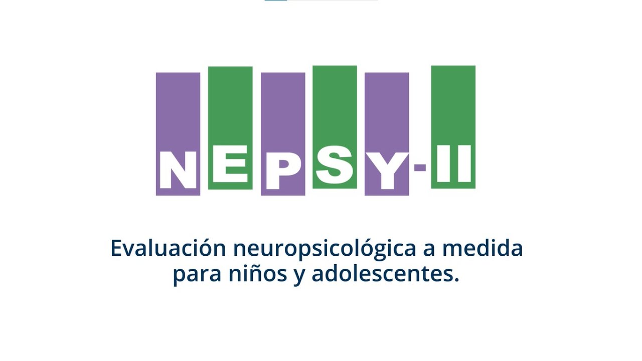 NEPSY-II - Batería Neuropsicológica infantil