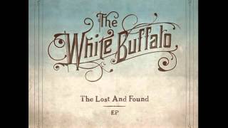 The White Buffalo - Dark Side of Town (AUDIO)