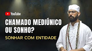 Sonhar com entidade tem significado | Umbanda