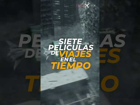 10 PELICULAS de viajes en el tiempo que debes ver!!