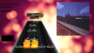 &quot;Put It Off&quot; by Shaimus - Chart Preview - Clone Hero
