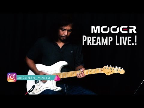 Quick Review | Mooer Preamp Live Pedals Effects With Gugun Blues Shelter